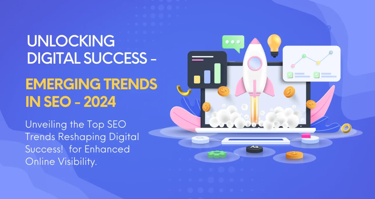 Unlocking Digital Success: Top 5 Emerging Trends In SEO For 2025